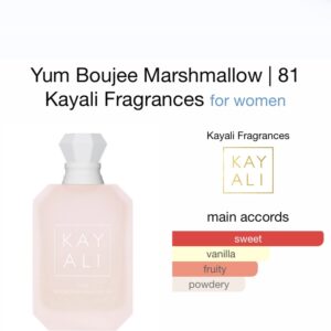 Kayali Yum Boujee Marshmellow